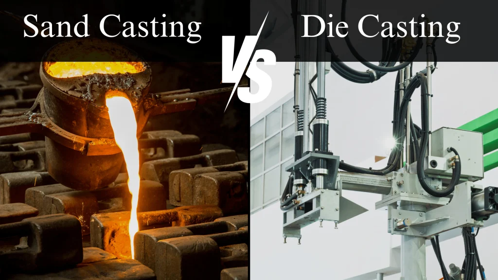 Split image showing sand vs die casting, molten metal poured into a sand mold on the left, and a modern die casting machine on the right.